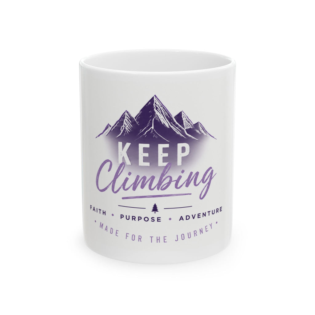 Keep Climbing Ceramic Mug — Inspirational Mountain Coffee Cup (11oz & 15oz)